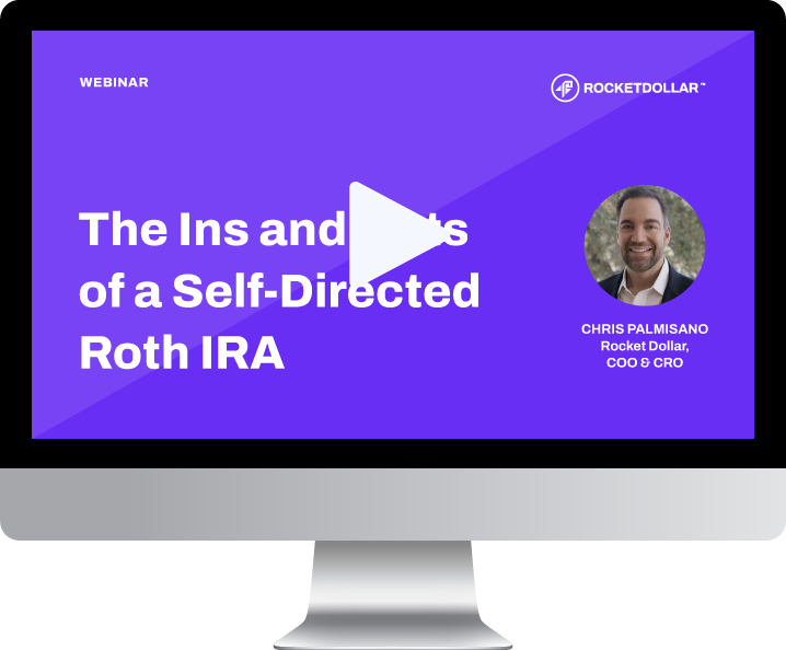 [Webinar] The Ins And Outs Of Self-Directed Roth IRAs